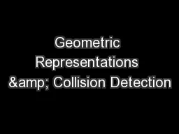 Geometric Representations & Collision Detection