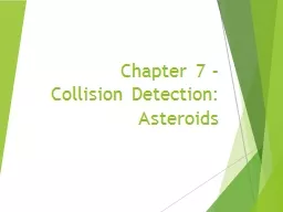 Chapter 7 –  Collision Detection: Asteroids