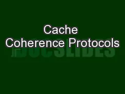 Cache Coherence Protocols