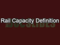 Rail Capacity Definition