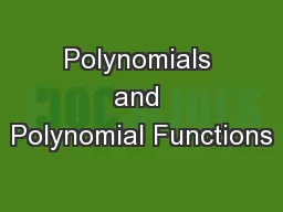 Polynomials and Polynomial Functions
