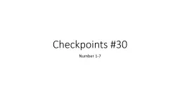 Checkpoints #30 Number 1-7
