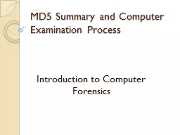 MD5 Summary and Computer Examination Process