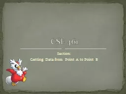 Section: Getting Data from Point A to Point B