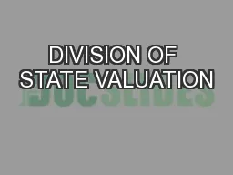 DIVISION OF STATE VALUATION