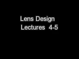 Lens Design  Lectures  4-5