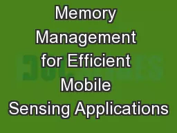 Static Memory Management for Efficient Mobile Sensing Applications