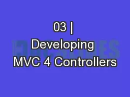 03 | Developing MVC 4 Controllers
