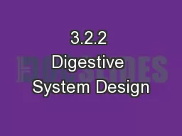 3.2.2 Digestive System Design