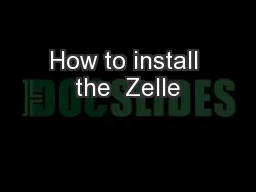 How to install the  Zelle