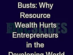 Oil Booms and Business Busts: Why Resource Wealth Hurts Entrepreneurs in the Developing