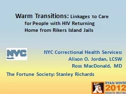 Warm  Transitions:  Linkages to Care for People with HIV Returning Home from Rikers Island