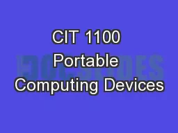 CIT 1100 Portable Computing Devices