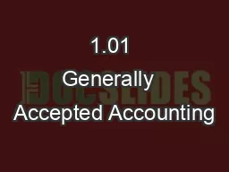 1.01 Generally  Accepted Accounting