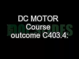 DC MOTOR Course outcome C403.4: