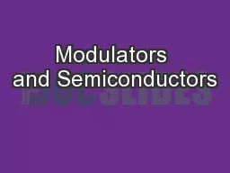 Modulators and Semiconductors