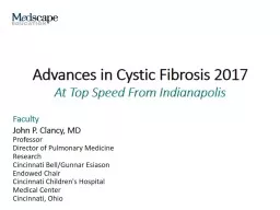 Advances in Cystic Fibrosis 2017