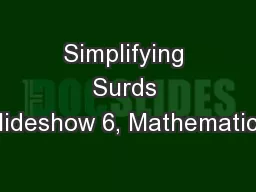 Simplifying Surds Slideshow 6, Mathematics,