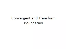 Convergent and Transform Boundaries