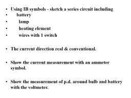 Using IB symbols - sketch a series circuit including