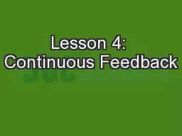 Lesson 4: Continuous Feedback