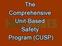 The Comprehensive Unit-Based Safety Program (CUSP)