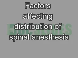 Factors affecting distribution of spinal anesthesia