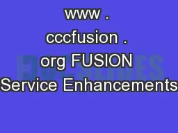 www . cccfusion . org FUSION Service Enhancements
