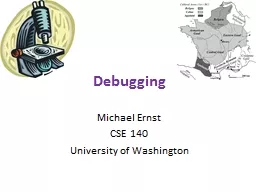 Debugging Michael Ernst CSE 140