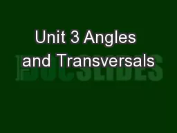 Unit 3 Angles and Transversals