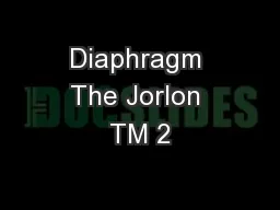 Diaphragm The Jorlon TM 2