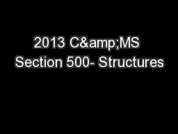 2013 C&MS Section 500- Structures