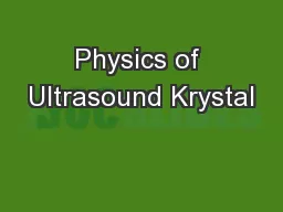 Physics of Ultrasound Krystal
