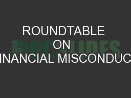 ROUNDTABLE ON  FINANCIAL MISCONDUCT