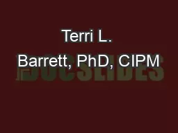 Terri L. Barrett, PhD, CIPM