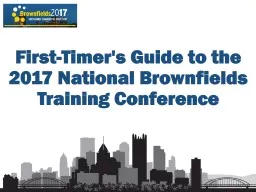 First-Timer's Guide to the 2017 National Brownfields Training Conference