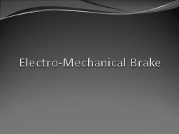 Electro-Mechanical Brake