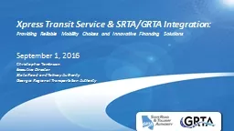 Xpress Transit Service & SRTA/GRTA Integration: