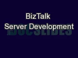BizTalk Server Development