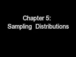 Chapter 5: Sampling  Distributions
