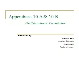 Appendices 10.A & 10.B: