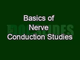 Basics of Nerve Conduction Studies