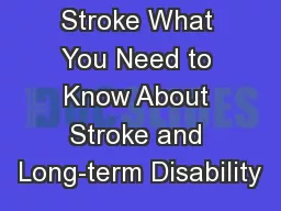 Surviving Stroke What You Need to Know About Stroke and Long-term Disability
