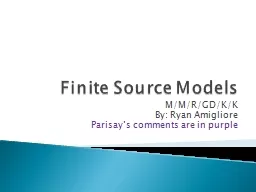 Finite Source Models  M/M/R/GD/K/K