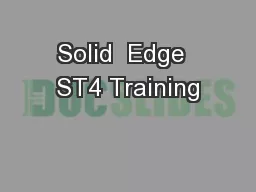 Solid  Edge  ST4 Training