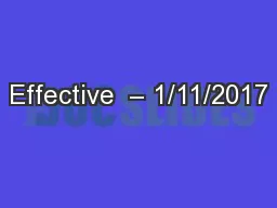 Effective  – 1/11/2017