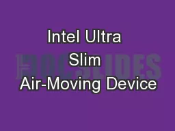 Intel Ultra Slim Air-Moving Device