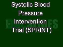 Systolic Blood Pressure Intervention Trial (SPRINT)