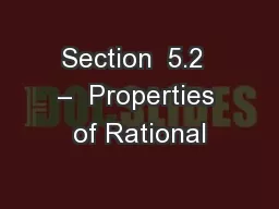 Section  5.2  –  Properties of Rational
