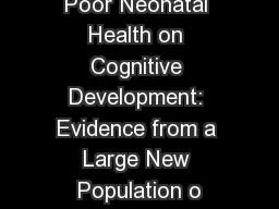 The Effect of Poor Neonatal Health on Cognitive Development: Evidence from a Large New